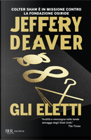 Gli eletti by Jeffery Deaver