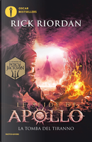 La tomba del tiranno. Le sfide di Apollo. Vol. 4 by Rick Riordan