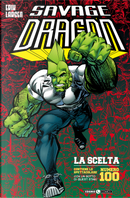 Savage Dragon. Vol. 18: La scelta by Erik Larsen