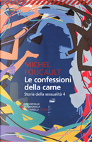 Storia della sessualità. Vol. 4: Le confessioni della carne by Michel Foucault