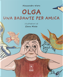 Olga. Una badante per amica by Alessandro Niero