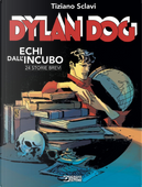Dylan Dog. Echi dall'incubo by Tiziano Sclavi