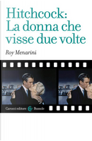 Hitchcock: La donna che visse due volte by Roy Menarini