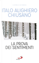 La prova dei sentimenti by Italo Alighiero Chiusano