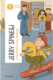 A rapporto dal preside by Jerry Spinelli