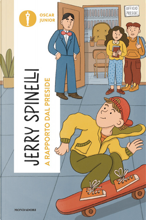 A rapporto dal preside by Jerry Spinelli