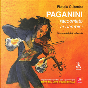 Paganini raccontato ai bambini by Fiorella Colombo