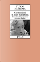Confessioni di una maschera by Yukio Mishima