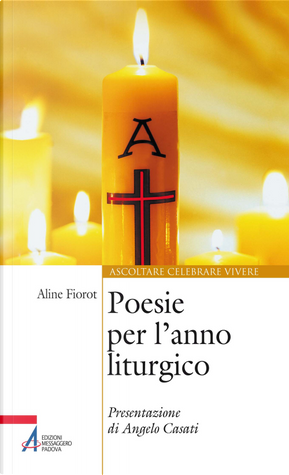 Poesie per l'anno liturgico by Aline Fiorot