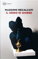 Il grido di Giobbe by Massimo Recalcati