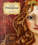 Il meraviglioso mondo delle principesse by Daniela Rossi