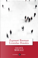 Cecità morale by Leonidas Donskis, Zygmunt Bauman