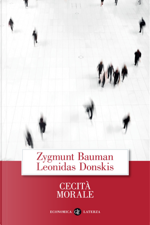 Cecità morale by Leonidas Donskis, Zygmunt Bauman