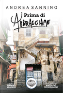 Prima di abbracciame by Andrea Sannino