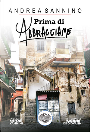 Prima di abbracciame by Andrea Sannino