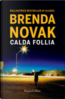 Calda follia. Department 6. Vol. 1 by Brenda Novak