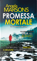 Promessa mortale by Angela Marsons