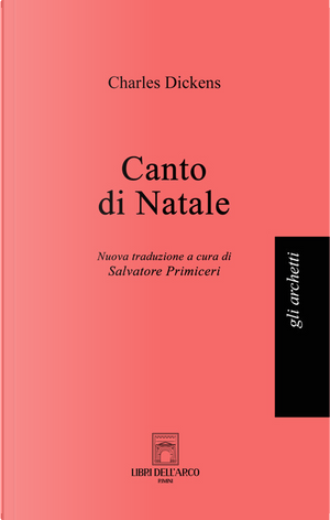 Canto di Natale by Charles Dickens
