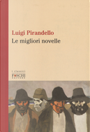 Le migliori novelle by Luigi Pirandello