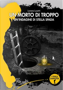 Un morto di troppo by Lorena Lusetti