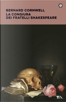 La congiura dei fratelli Shakespeare by Bernard Cornwell