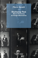 Duchamp-Test. Marcel Duchamp et l'image idéomotrice by Marco Senaldi