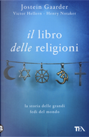 Il libro delle religioni by Henry Notaker, Jostein Gaarder, Viktor Hellern