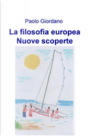 La filosofia europea. Nuove scoperte by Paolo Giordano