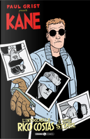 Kane. Vol. 3: L' intoccabile Rico Costas e altre storie by Paul Grist