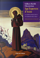San Francesco d'Assisi. La gioiosa follia di un innamorato del cielo by Gilbert Keith Chesterton