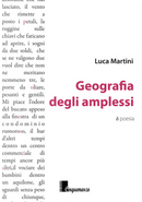 Geografia degli amplessi by Luca Martini