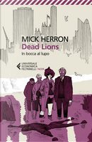 Dead Lions. In bocca al lupo by Mick Herron
