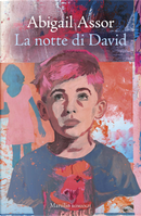 La notte di David by Abigail Assor