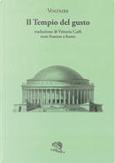 Il tempio del gusto. Testo francese a fronte by Voltaire