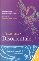 Disorientale by Négar Djavadi