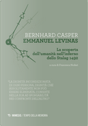 Emmanuel Levinas. La scoperta dell'umanità nell'inferno dello Stalag 1492 by Bernhard Casper