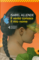 Il vento conosce il mio nome by Isabel Allende