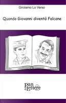 Quando Giovanni diventò Falcone. Ovvero questo è un uomo by Girolamo Lo Verso