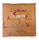 L'inchiostro e la carta. Annotazioni sulle favole di Leonardo da Vinci by Beppe Madaudo