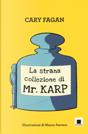 La strana collezione di Mr. Karp. Ediz. ad alta leggibilità by Cary Fagan