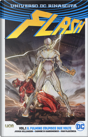 Flash. Rebirth. Ediz. variant. Vol. 1: Il fulmine colpisce due volte by Joshua Williamson