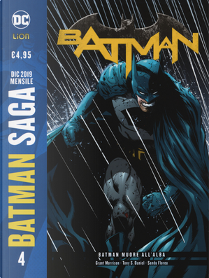 Batman saga. Vol. 4: Batman muore all'alba by Grant Morrison