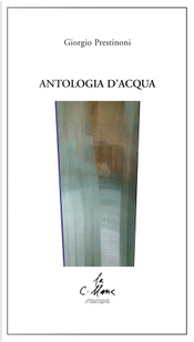 Antologia d'acqua by Giorgio Prestinoni