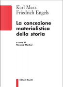 La concezione materialistica della storia by Friedrich Engels, Karl Marx
