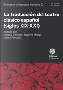 La traducción del teatro clásico español (siglos XIX-XXI)