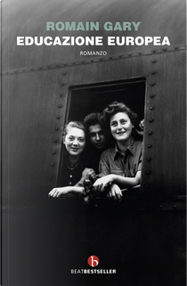 Educazione europea by Romain Gary