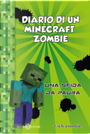 Diario di un Minecraft Zombie. Vol. 1: Una sfida da paura by Zack Zombie