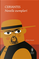 Novelle esemplari by Miguel de Cervantes