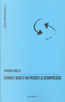 Ronnie Banti ha perso la scommessa by Simone Ghelli