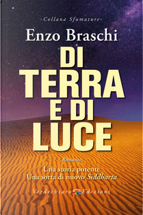Di terra e di luce by Enzo Braschi